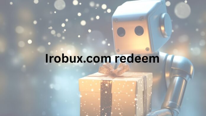 Complete Guide to iRobux.com Redeem and Safe Robux Methods